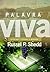 Palavra Viva by Russell P. Shedd