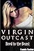 Virgin Outcast (Bred to the...