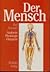 Der Mensch: Anatomie, Physiologie, Ontogenie