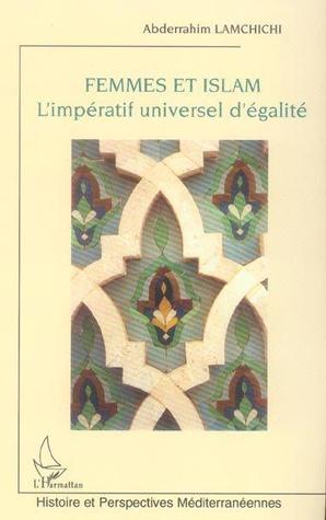 Femmes et islam : l'impératif universel d'égalité