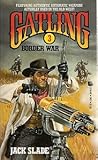 Border War (Gatling, #3)