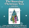 The Sneezing Christmas Tree by Aaron Kerr