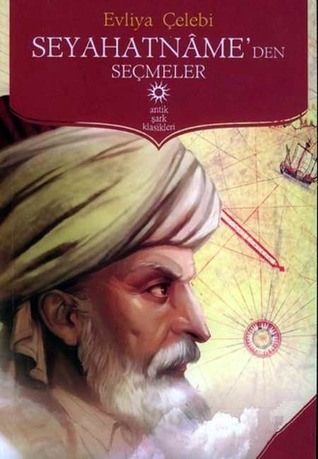 Seyahatname'den Seçmeler (Paperback)