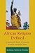 African Religion Defined: A...