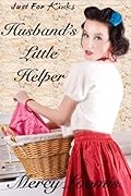 Husband's Little Helper: an Erotic Short Story
