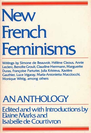 New French Feminisms: An Anthology