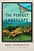 The Perfect Landscape by Ragna Sigurðardóttir