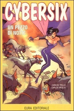 Cybersix n. 29: Un pezzo di notte (Paperback)