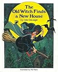 The Old Witch Finds a New House