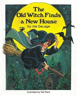 The Old Witch Finds a New House (Library Binding)