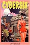 Cybersix n. 30: Bella senz'anima