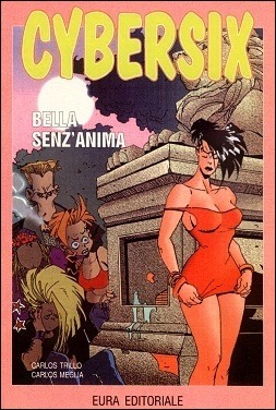 Cybersix n. 30: Bella senz'anima (Paperback)