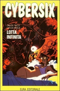 Cybersix n. 34: Lotta infinita (Paperback)
