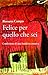 Felice per quello che sei. Confessioni di una buddista emotiva