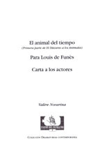 El animal del tiempo (Primera parte de El Discurso a los Animales), Para Louis de Funès, Carta a los actores