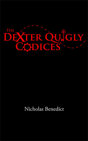 The Dexter Quigly Codices (Paperback)