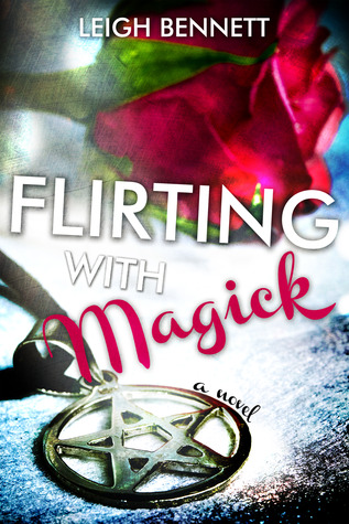 Flirting with Magick (Kindle Edition)