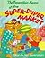 The Berenstain Bears at the Super-Duper Market