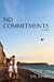 No Commitments