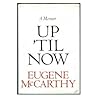 Up 'Til Now: A Memoir