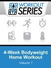 4-Week Bodyweight Home Workout (Workout Series)