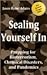 Sealing Yourself In: Preppi...