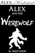 Alex and the Werewolf