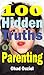 100 Hidden Truths of Parenting by Ohad Ouziel