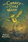 Canary in the Coal Mine by Madelyn Rosenberg