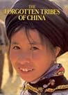 The Forgotten Tribes of China