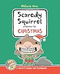 Scaredy Squirrel Prepares for Christmas: A Safety Guide for Scaredies