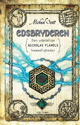 Edsbryderen (Den udødelige Nicholas Flamels hemmeligheder, #5)