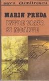 Marin Preda Între Viață și Moarte