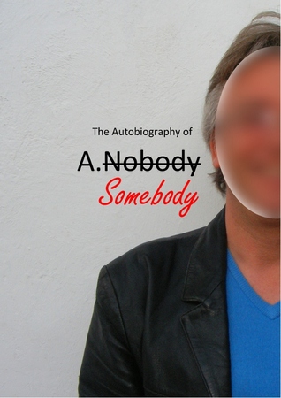 The Autobiography of A Somebody