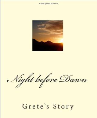 Night Before Dawn: Grete's Story (Paperback)