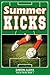 Summer Kicks (The Soccer Se...