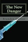 The New Danger by Brandon Collier