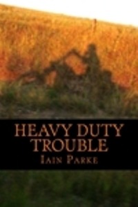 Heavy Duty Trouble (Brethren Trilogy #3)