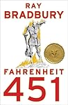 Fahrenheit 451 by Ray Bradbury