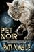 Pet Noir