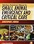 Veterinary Technician's Manual for Small Animal Emergency and Critical Care