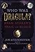 Who Was Dracula?: Bram Stok...