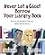 Never Let a Ghost Borrow Your Library Book by Karen Casale