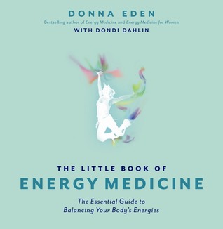 The Little Book of Energy Medicine: The Essential Guide to Balancing Your Body's Energies (Paperback)