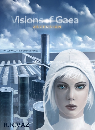 Visions of Gaea (Ascension, #1)