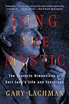 Jung the Mystic: ...