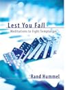 Lest You Fall: Meditations to Fight Moral Impurity