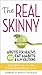 The Real Skinny: Appetite for Health's 101 Fat Habits & Slim Solutions