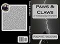 Paws & Claws: A Three Dog Mystery