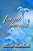 Forget Me Not (Forget Me No...